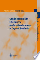 Organoselenium Chemistry [E-Book] : Modern Developments in Organic Synthesis /