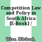 Competition Law and Policy in South Africa [E-Book] /