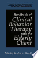 Handbook of Clinical Behavior Therapy with the Elderly Client [E-Book] /