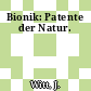 Bionik: Patente der Natur.