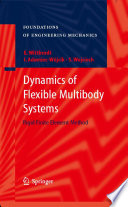 Dynamics of Flexible Multibody Systems [E-Book] : Rigid Finite Element Method /