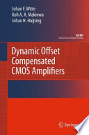 Dynamic Offset Compensated CMOS Amplifiers [E-Book] /