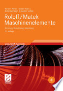 Roloff/Matek Maschinenelemente [E-Book] : Normung, Berechnung, Gestaltung /