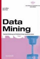 Data mining : praktische Werkzeuge und Techniken für das maschinelle Lernen /