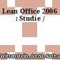 Lean Office 2006 : Studie /