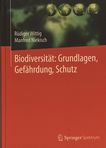 Biodiversität : Grundlagen, Gefährdung, Schutz /