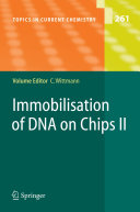 Immobilisation of DNA on Chips II [E-Book] /