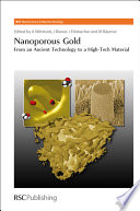 Nanoporous gold : from an ancient technology to a high-tech material  / [E-Book]