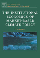 The institutional economics of market-based climate policy /