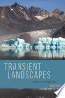 Transient landscapes : insights on a changing planet [E-Book] /