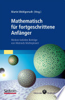Mathematisch für fortgeschrittene Anfänger [E-Book] : Weitere beliebte Beiträge von Matroids Matheplanet /