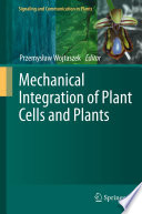 Mechanical Integration of Plant Cells and Plants [E-Book] /