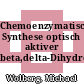 Chemoenzymatische Synthese optisch aktiver beta,delta-Dihydroxyester /