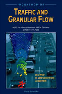 Workshop on traffic and granular flow : Jülich, 09.10.95-11.10.95.