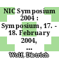 NIC Symposium 2004 : Symposium, 17. - 18. February 2004, Forschungszentrum Jülich, Proceedings /