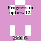 Progress in optics. 12.