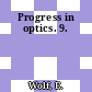 Progress in optics. 9.