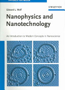 Nanophysics and nanotechnology : an introduction to modern concepts in nanoscience /