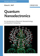Quantum nanoelectronics : an introduction to electronic nanotechnology and quantum computing /