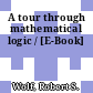 A tour through mathematical logic / [E-Book]