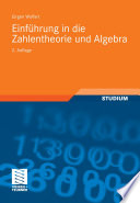 Einführung in die Zahlentheorie und Algebra [E-Book] /