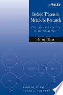 Isotope tracers in metabolic research : principles and practice of kinetic analysis /