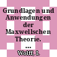 Grundlagen und Anwendungen der Maxwellschen Theorie. 2 : ein Repetitorium.