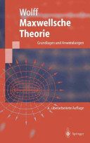 Maxwellsche Theorie : Grundlagen und Anwendungen /