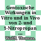 Gentoxische Wirkungen in Vitro und in Vivo von 2- und 1-Nitropropan : Bericht über eine gemeinschaftlich durchgeführte experimentelle Studie in der GSF /
