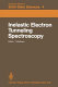 Inelastic electron tunneling spectroscopy : Electron tunneling: symposium: proceedings : Columbia, MO, 25.05.77-27.05.77.