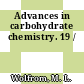 Advances in carbohydrate chemistry. 19 /