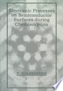 Electronic Processes on Semiconductor Surfaces during Chemisorption [E-Book] /