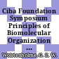 Ciba Foundation Symposium Principles of Biomolecular Organization : [held 9th - 11th June, 1965] /