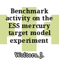 Benchmark activity on the ESS mercury target model experiment /