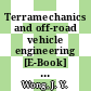 Terramechanics and off-road vehicle engineering [E-Book] : terrain behaviour, off-road vehicle performance and design /