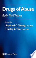 Drugs of Abuse [E-Book] : Body Fluid Testing /