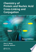 Chemistry of protein and nucleic acid cross-linking and conjugation [E-Book] /