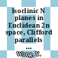 Isoclinic N planes in Euclidean 2n space, Clifford parallels in elliptic (2n-1)-space, and the Hurwitz matric equations /
