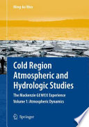 Cold Region Atmospheric and Hydrologic Studies. The Mackenzie GEWEX Experience [E-Book] : Volume 2: Hydrologic Processes /