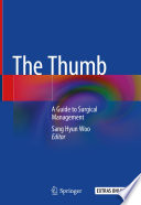 The Thumb [E-Book] : A Guide to Surgical Management /