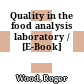 Quality in the food analysis laboratory / [E-Book]