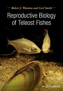Reproductive biology of teleost fishes [E-Book] /