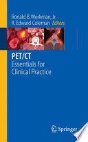 PET/CT [E-Book] : Essentials for Clinical Practice /