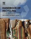 Handbook of recycling : state-of-the-art for practitioners, analysts, and scientists /