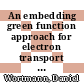 An embedding green function approach for electron transport through interfaces [E-Book] /