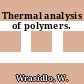 Thermal analysis of polymers.