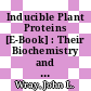 Inducible Plant Proteins [E-Book] : Their Biochemistry and Molecular Biology /