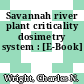 Savannah river plant criticality dosimetry system : [E-Book]