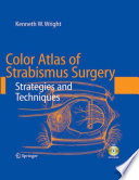 Color Atlas of Strabismus Surgery [E-Book] : Strategies and Techniques /