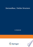 Astrophysics II: Stellar Structure / Astrophysik II: Sternaufbau [E-Book] /